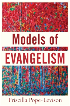 Models of Evangelism, Pope-Levison, Priscilla