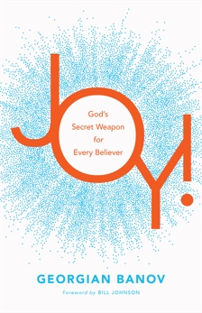 Joy!: God's Secret Weapon for Every Believer, Banov, Georgian