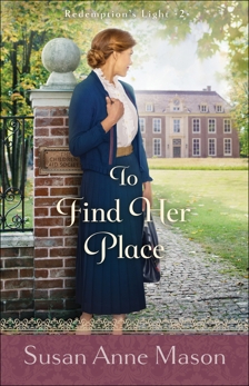 To Find Her Place (Redemption's Light Book #2), Mason, Susan Anne