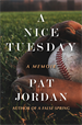 A Nice Tuesday, Jordan, Pat