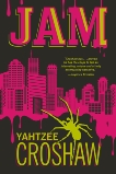 Jam, Croshaw, Yahtzee