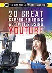 20 Great Career-Building Activities Using YouTube, Adam Furgang
