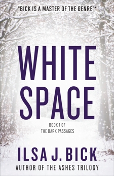 White Space, Bick, Ilsa J.