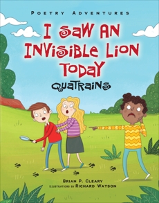 I Saw an Invisible Lion Today: Quatrains, Cleary, Brian P.