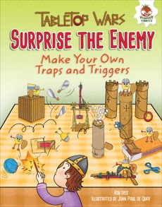 Surprise the Enemy: Make Your Own Traps and Triggers, Ives, Rob