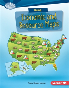 Using Economic and Resource Maps, Maurer, Tracy Nelson