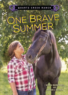 One Brave Summer, Burkhart, Kiersi & Keyser, Amber J.