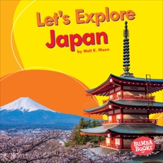 Let's Explore Japan, Moon, Walt K.