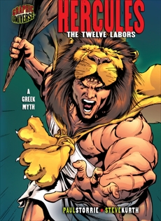 Hercules: The Twelve Labors [A Greek Myth], Storrie, Paul D.