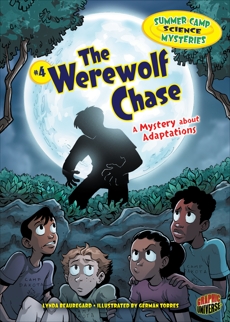 The Werewolf Chase: A Mystery about Adaptations, Beauregard, Lynda