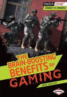 The Brain-Boosting Benefits of Gaming, Kaplan, Arie