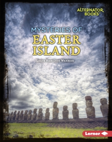 Mysteries of Easter Island, Waxman, Laura Hamilton