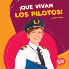 ¡Que vivan los pilotos! (Hooray for Pilots!), Parkes, Elle