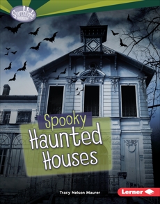 Spooky Haunted Houses, Maurer, Tracy Nelson