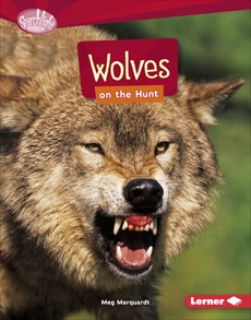 Wolves on the Hunt, Marquardt, Meg