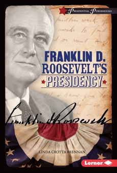 Franklin D. Roosevelt's Presidency, Brennan, Linda Crotta