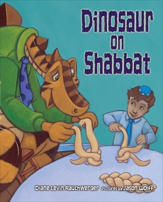 Dinosaur on Shabbat, Rauchwerger, Diane Levin