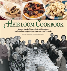 Heirloom Cookbook: Recipes Handed Down by Jewish Mothers, Satz, Miriam Lerner