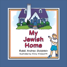 My Jewish Home, Goldstein� Andrew & Goldstein, Andrew