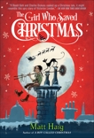 The Girl Who Saved Christmas, Haig, Matt