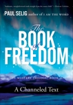 The Book of Freedom, Selig, Paul