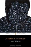 Black No More, Schuyler, George S.