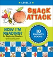 Now I'm Reading! Level 2: Snack Attack, Gaydos, Nora