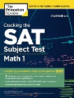 Cracking the SAT Subject Test in Math 1, 2nd Edition: Everything You Need to Help Score a Perfect 800, The Princeton Review