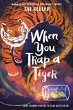When You Trap a Tiger: (Winner of the 2021 Newbery Medal), Keller, Tae
