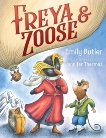 Freya & Zoose, Butler, Emily