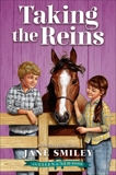 Taking the Reins (An Ellen & Ned Book), Smiley, Jane