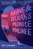 Rayne & Delilah's Midnite Matinee, Zentner, Jeff