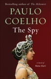 The Spy: A novel, Coelho, Paulo