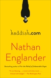 kaddish.com: A novel, Englander, Nathan