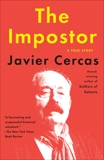 The Impostor: A True Story, Cercas, Javier