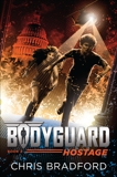 Bodyguard: Hostage (Book 2), Bradford, Chris