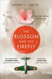 The Blossom and the Firefly, Smith, Sherri L.