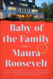 Baby of the Family: A Novel, Roosevelt, Maura