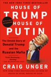 House of Trump, House of Putin: The Untold Story of Donald Trump and the Russian Mafia, Unger, Craig