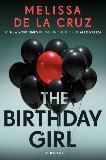 The Birthday Girl: A Novel, de la Cruz, Melissa