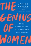 The Genius of Women: From Overlooked to Changing the World, Kaplan, Janice