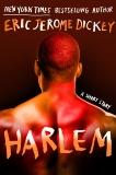 Harlem, Dickey, Eric Jerome