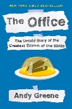 The Office: The Untold Story of the Greatest Sitcom of the 2000s: An Oral History, Greene, Andy