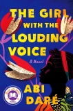 The Girl with the Louding Voice: A Novel, Daré, Abi