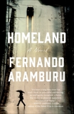 Homeland: A Novel, Aramburu, Fernando