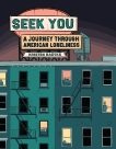Seek You: A Journey Through American Loneliness, Radtke, Kristen