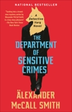 The Department of Sensitive Crimes: A Detective Varg Novel (1), McCall Smith, Alexander