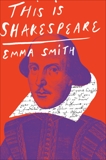 This Is Shakespeare, Smith, Emma