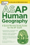 ASAP Human Geography: A Quick-Review Study Guide for the AP Exam, The Princeton Review