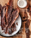 Jerky: The Fatted Calf's Guide to Preserving and Cooking Dried Meaty Goods [A Cookbook], Boetticher, Taylor & Miller, Toponia